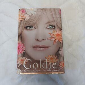 Goldie "A Lotus Grows In The Mud" A Goldie Hawn Autobiography hardcover book